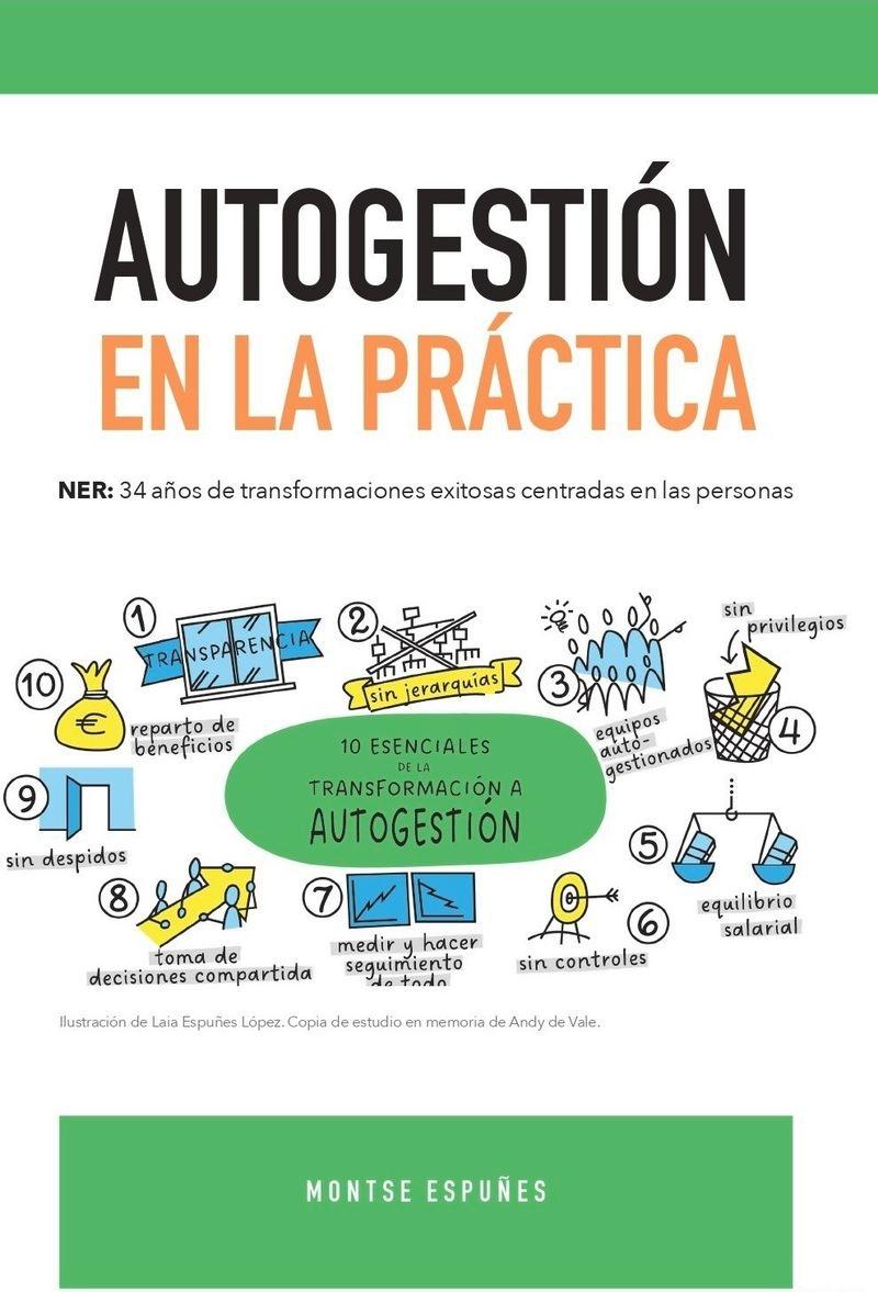 Autogestión en la práctica "NER: 34 años de transformaciones exitosas centradas en las personas"