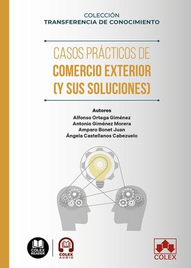 Casos prácticos en comercio exterior (y sus soluciones)