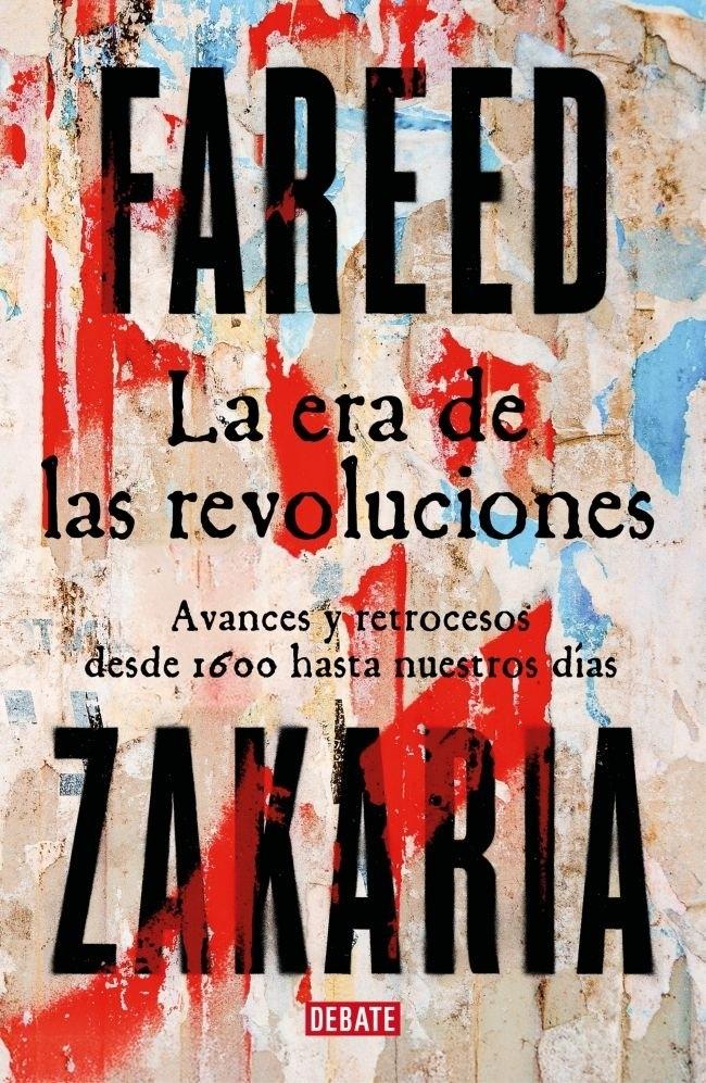 La era de las revoluciones "Avances y retrocesos desde 1600 hasta nuestros días"