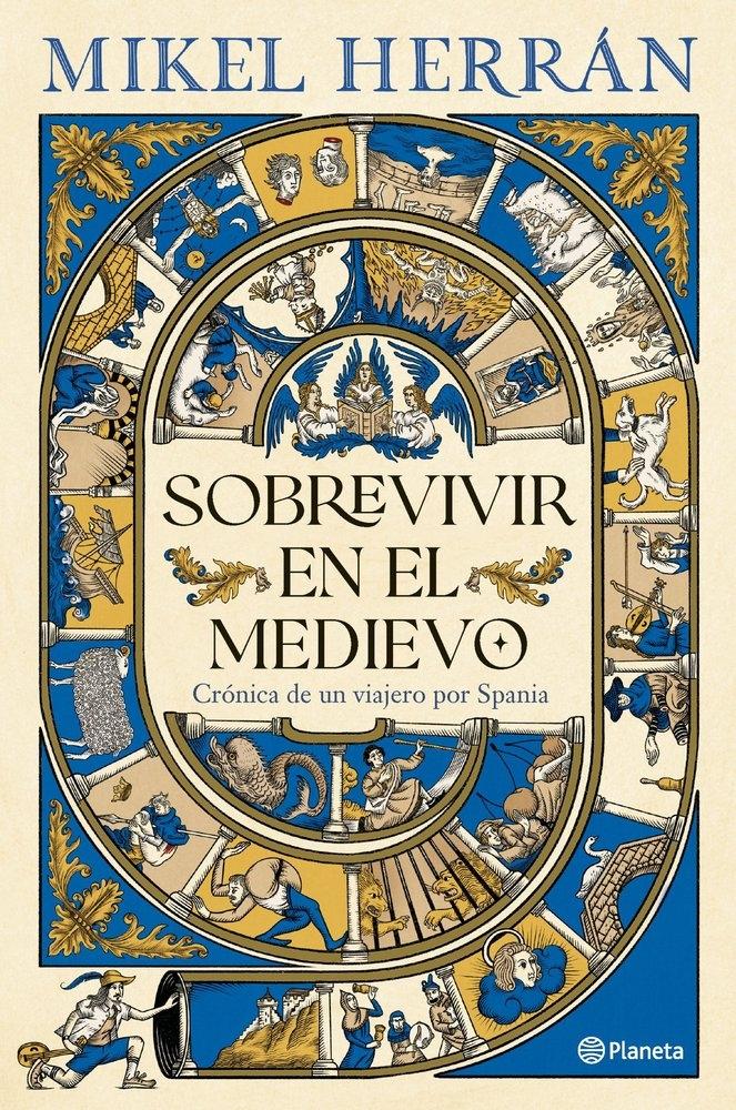Sobrevivir en el Medievo "Cronica de un viajero por Spania"