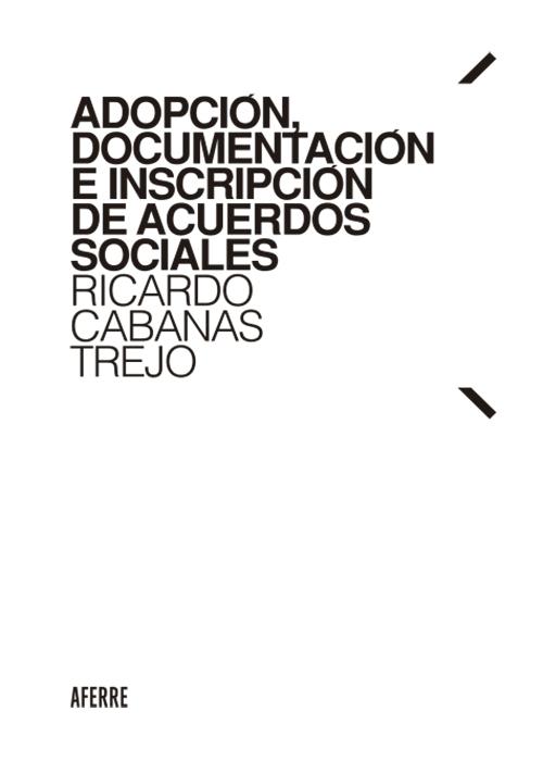 Adopción, documentación e inscripción de acuerdos sociales