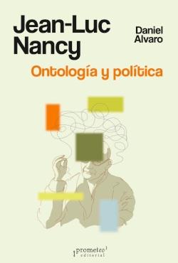 Jean-Luc Nancy "Ontología y política"