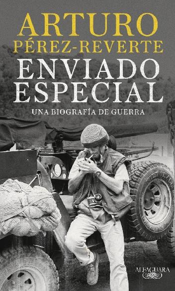 Enviado especial "Una biografía de guerra"