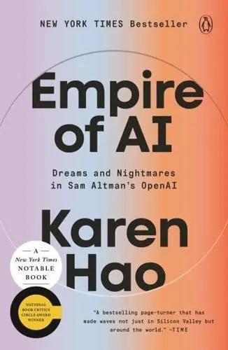 Empire of AI "Dreams and Nightmares in Sam Altman's OpenAI"