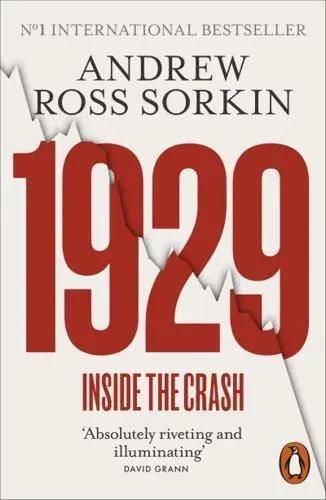 1929 "The Inside Story of the Greatest Crash in Wall Street History"