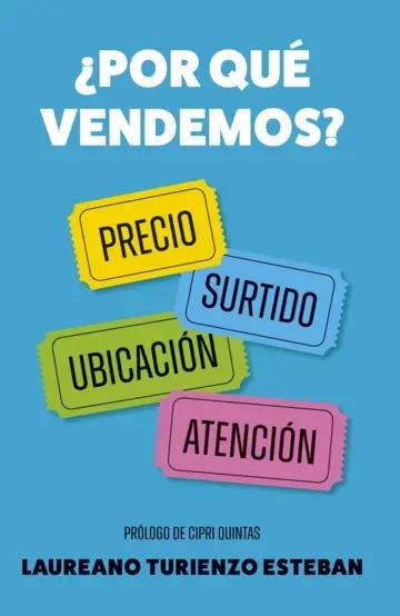 ¿Por qué vendemos? "Precio, surtido, ubicación y atención al cliente"