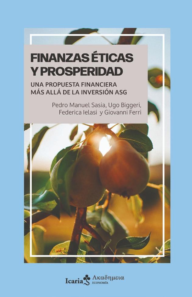 Finanzas éticas y prosperidad "Una propuesta financiera. Más allá de la inversión ASG"