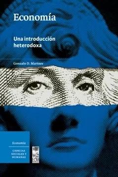 Economía "Una introducción heterodoxa"