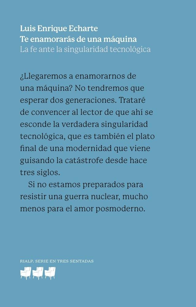 Te enamorarás de una máquina "La fe ante la singularidad tecnológica"