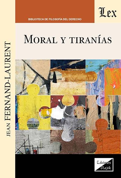 Moral y tiranías