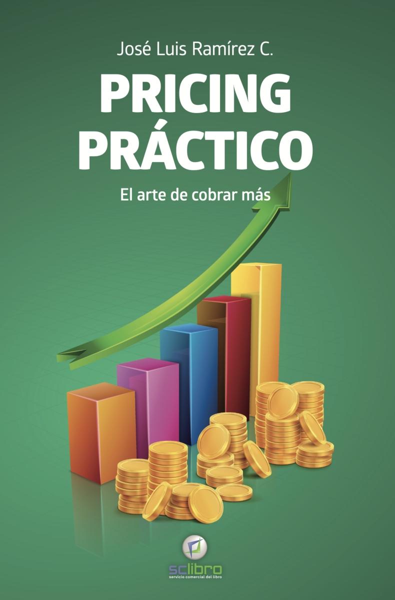 Princing práctico "El arte de cobrar más"