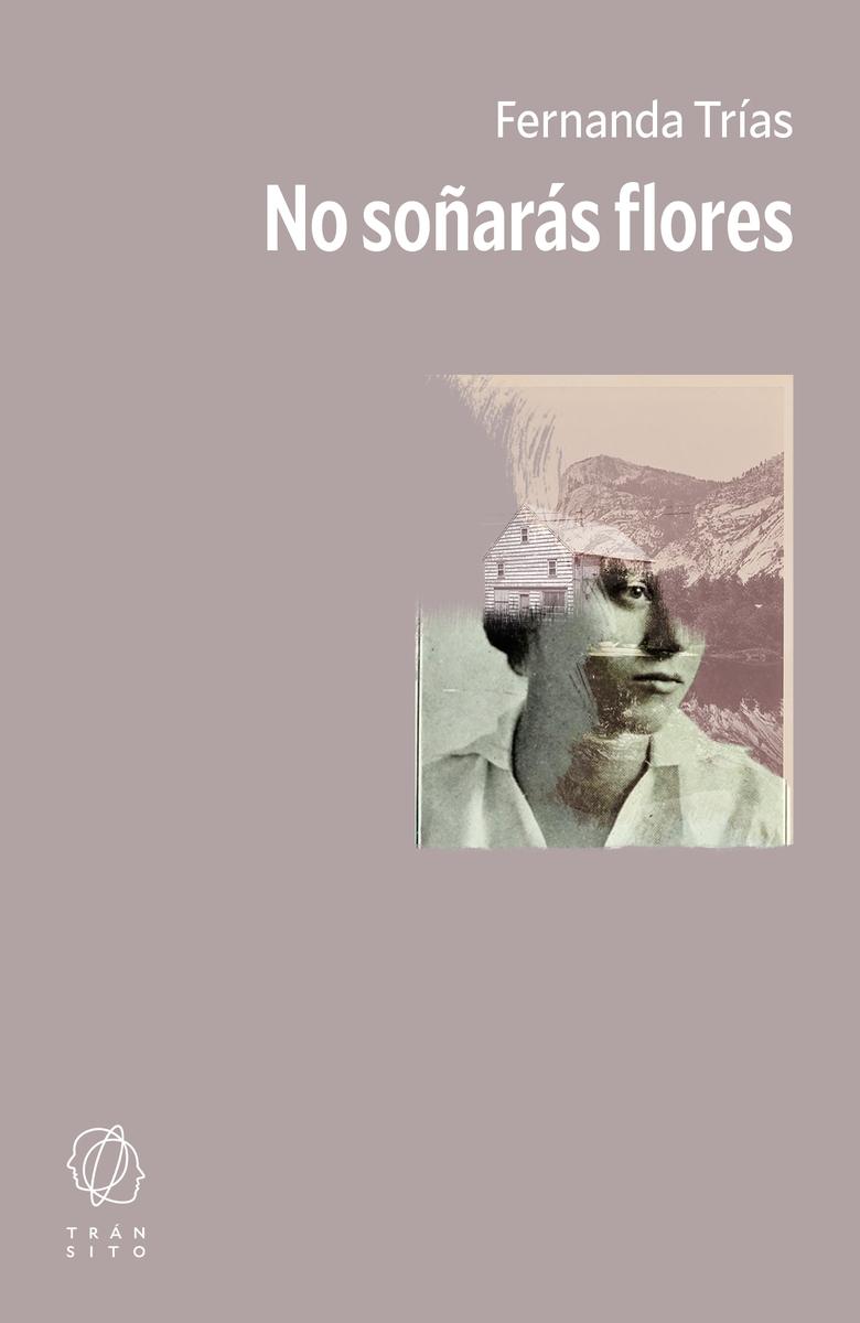 No soñarás flores