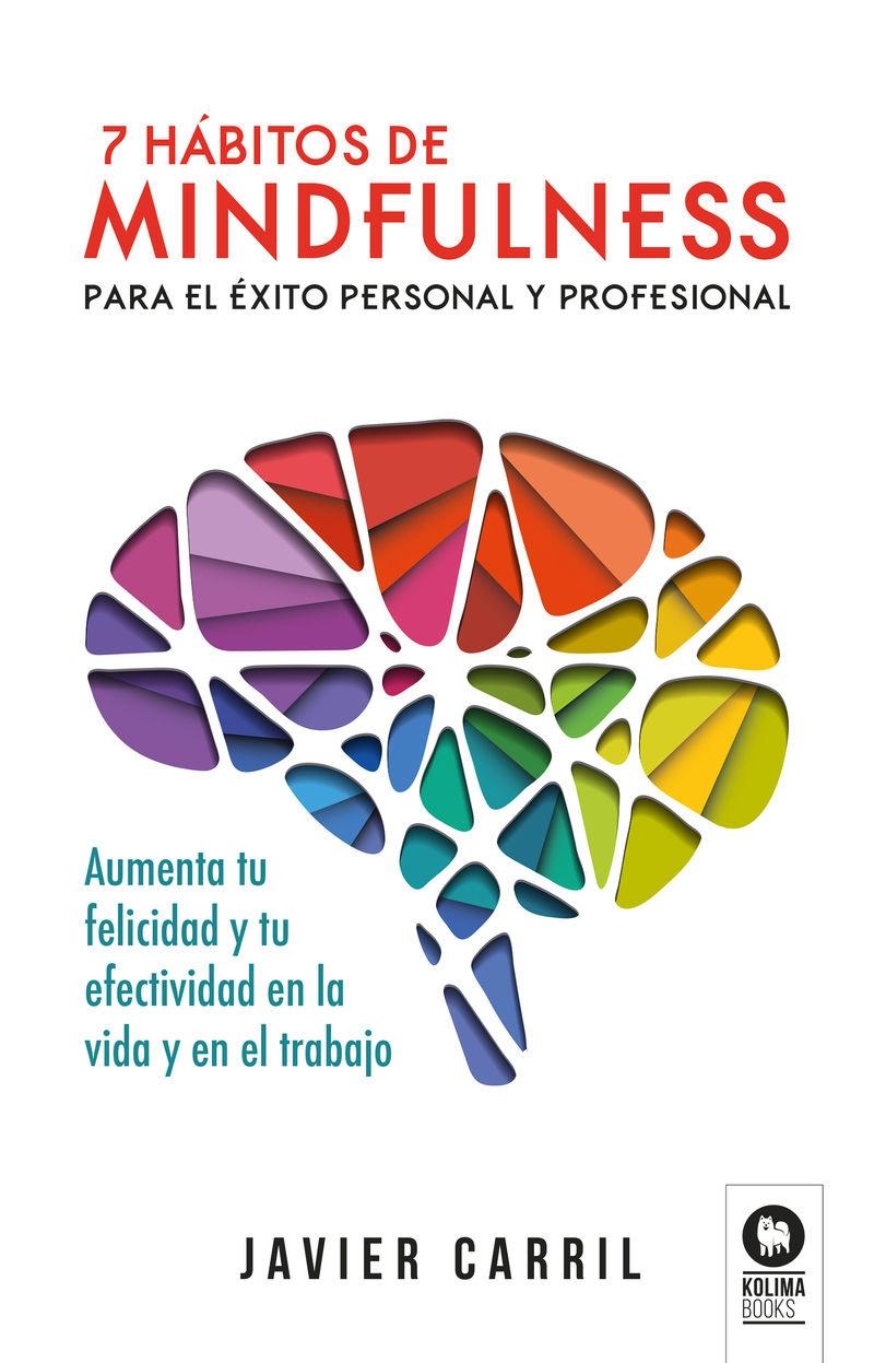 7 hábitos de mindfulness "Para el éxito personal y profesional"