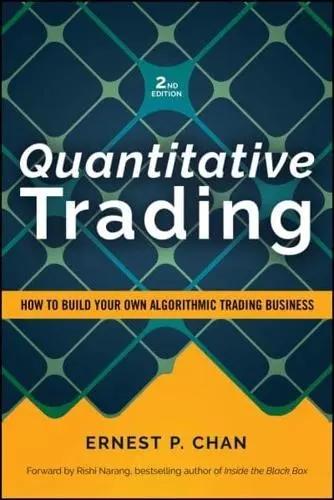 Quantitative Trading "How to Build Your Own Algorithmic Trading Business"