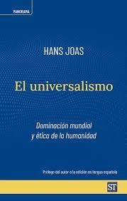 El universalismo "Dominación mundial y ética de la humanidad"
