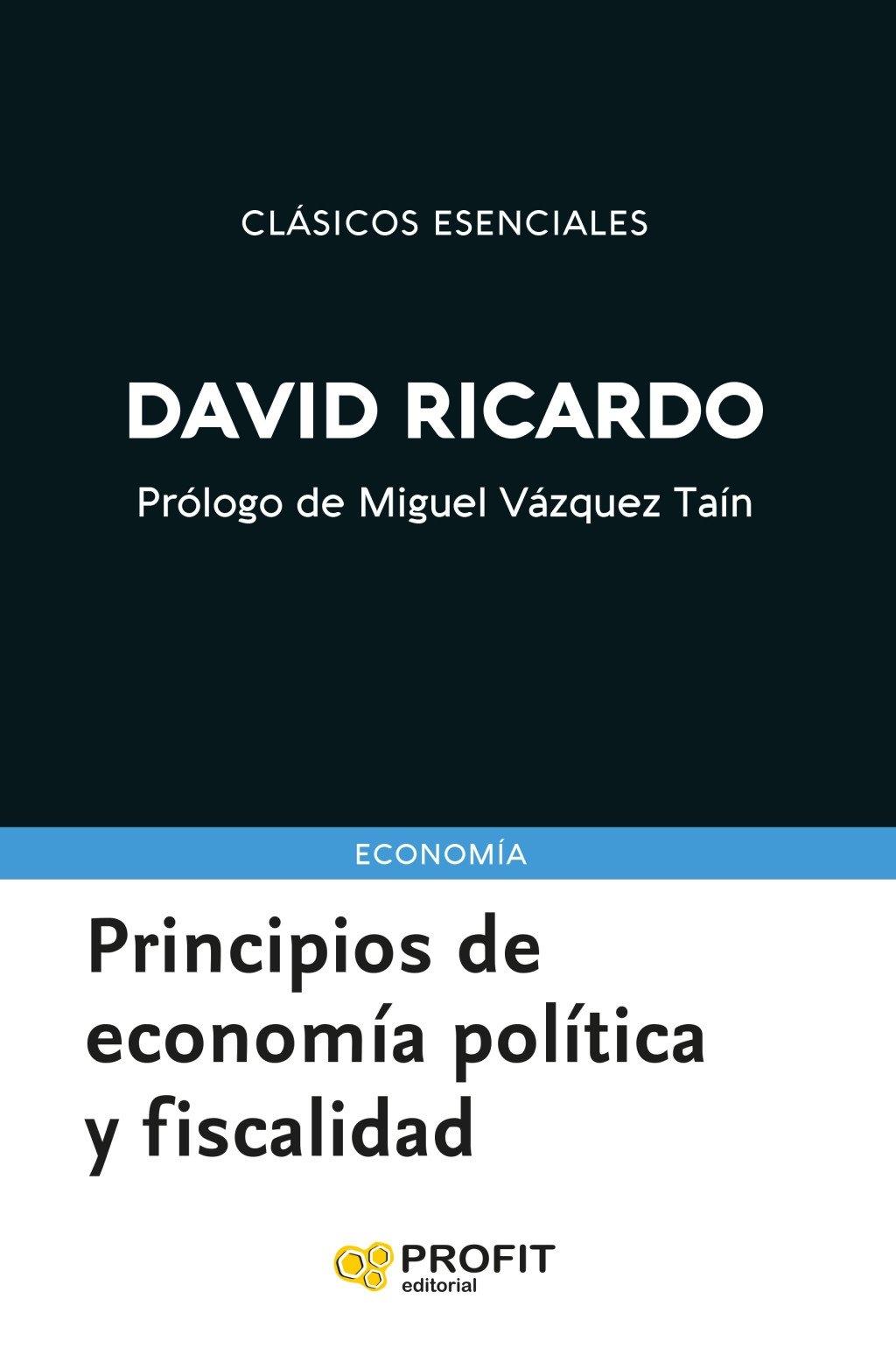 Principios de economía política y fiscalidad