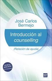 Introducción al counselling "(Relación de ayuda)"