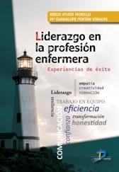 Liderazgo en la profesión de enfermería "Experiencias de éxito"
