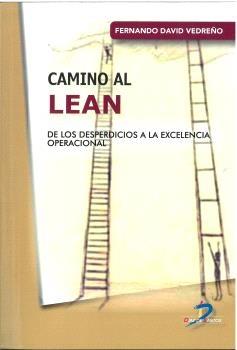 Camino al Lean "De los desperdicioes a la experiencia operacional"