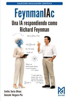 FeynmanIAc "Una IA respondiendo como Richard Feynman"