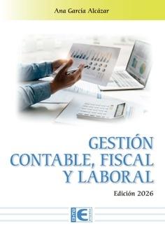 Gestión contable, fiscal y laboral "Edición 2026"