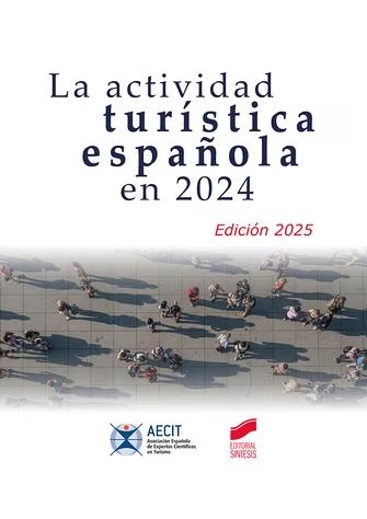 La actividad turística española en 2024 "Edición 2025"