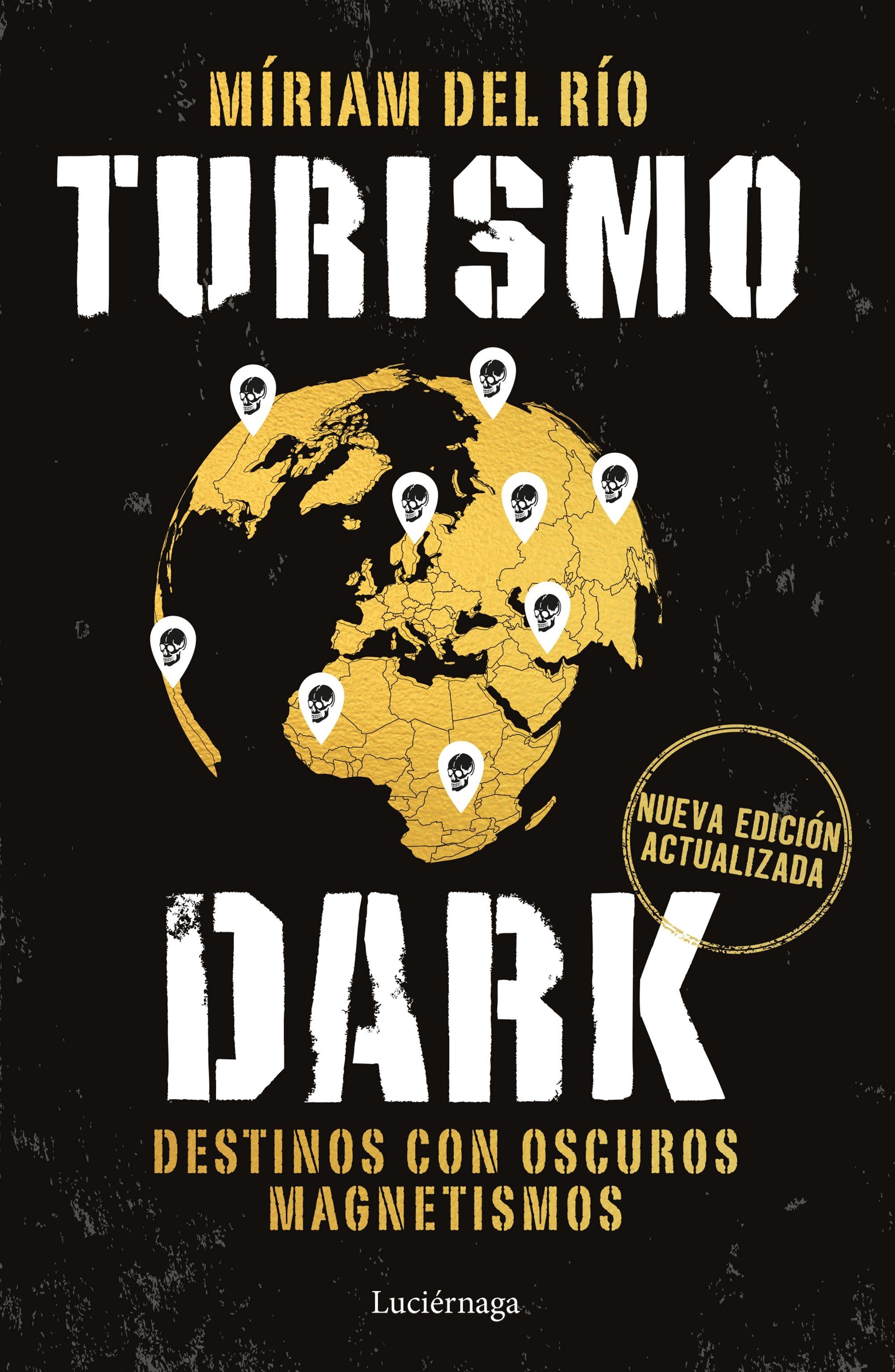 Turismo Dark "Destinos con oscuros magnetismos"