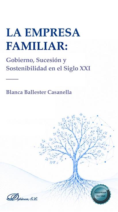 La empresa familiar "Gobierno, sucesión y sostenibilidad en el siglo XXI"
