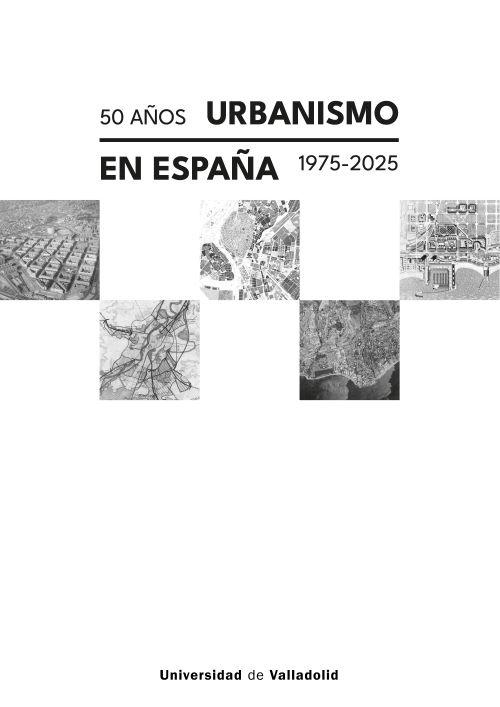 50 años urbanismo en España "1975-2025"