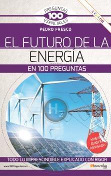 El futuro de la energía "En 100 preguntas"