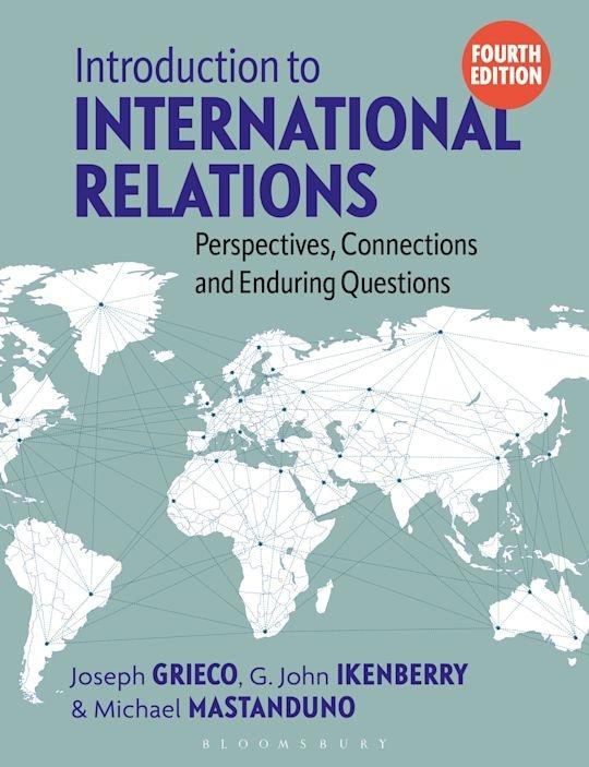 Introduction to International Relations "Perspectives, Connections and Enduring Questions"