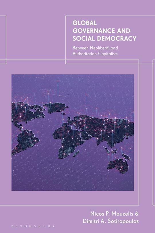 Global Governance and Social Democracy "Between Neoliberal and Authoritarian Capitalism"