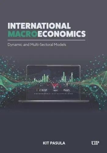 International Macroeconomics "Dynamic and Multi-Sectoral Models"