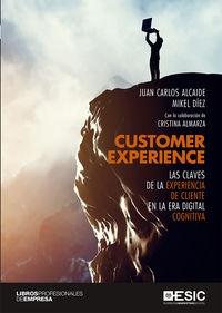 Customer Experience "Las claves de la experiencia de cliente en la era digital cognitiva"