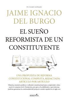 El sueño reformista de un constituyente