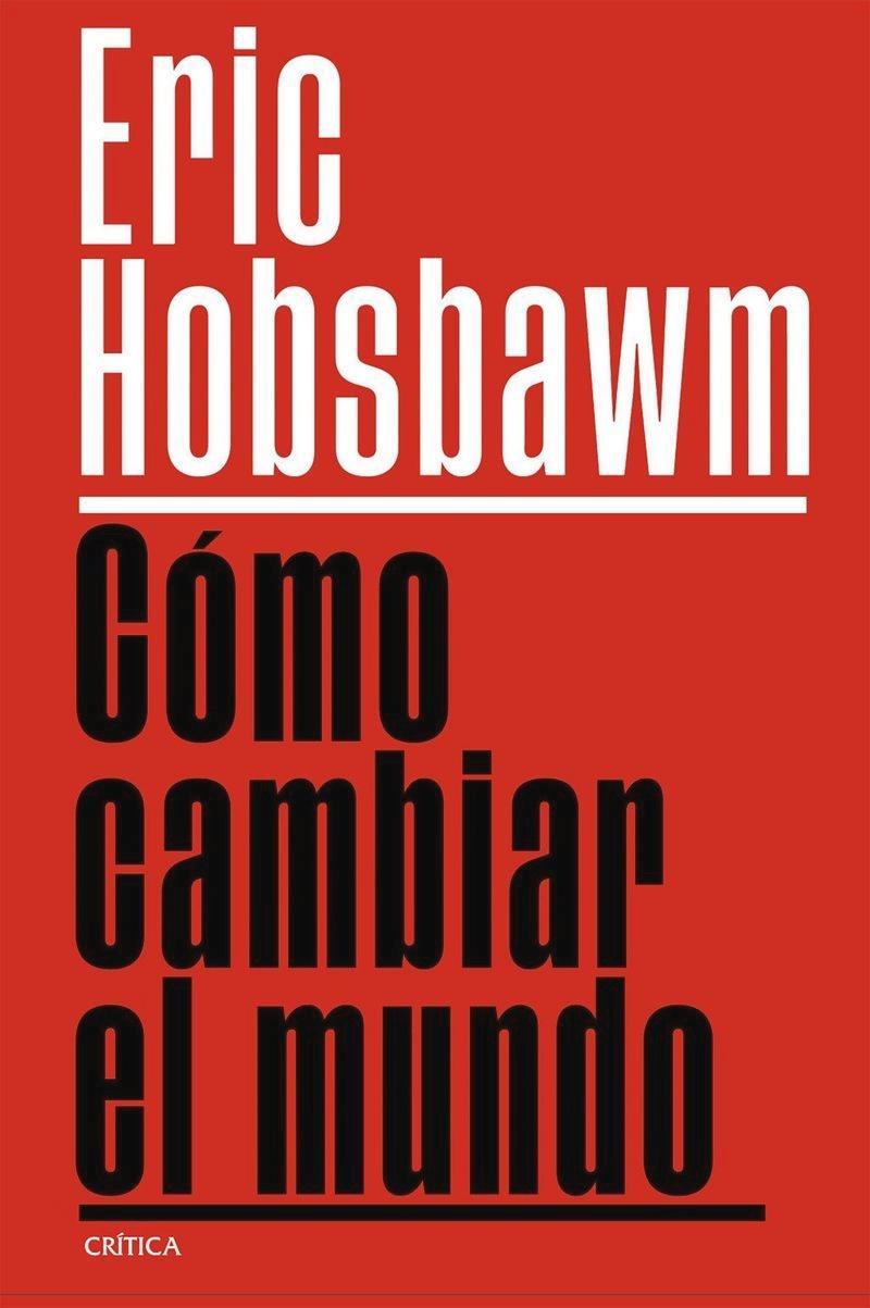 Cómo cambiar el mundo
