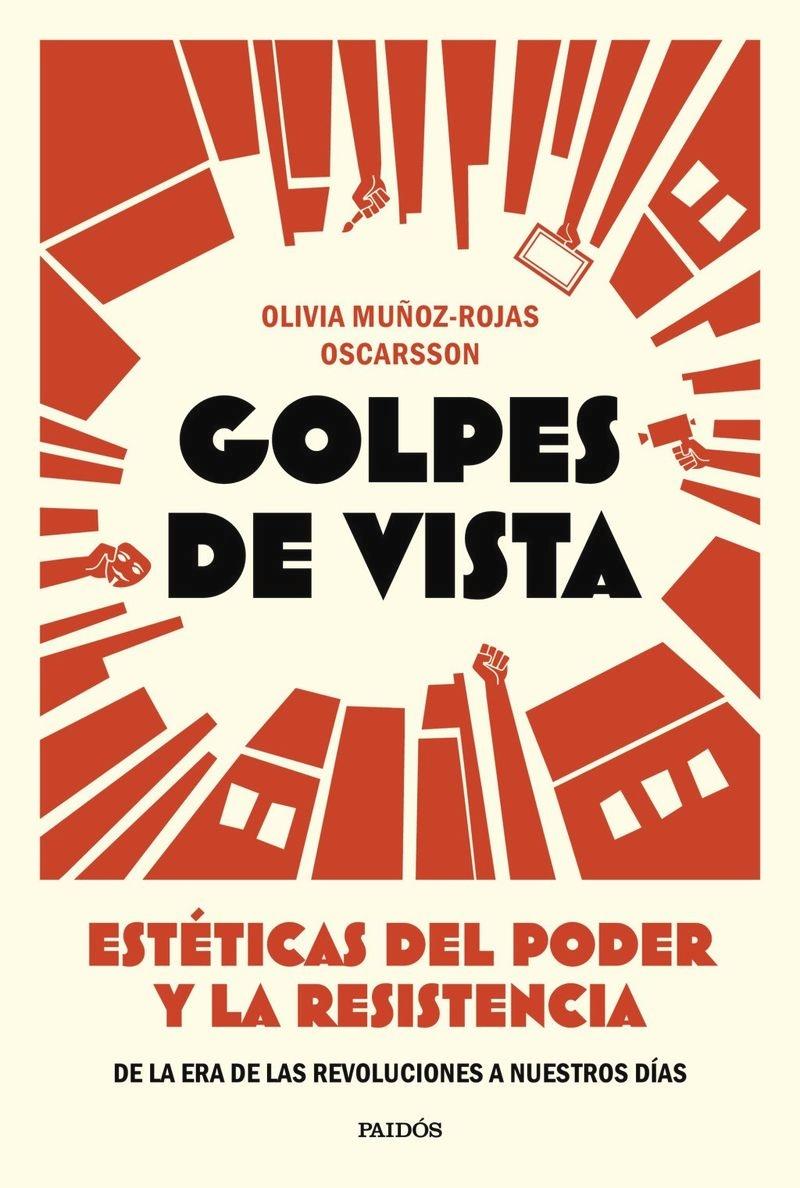 Golpes de vista "Estéticas del poder y la resistencia"