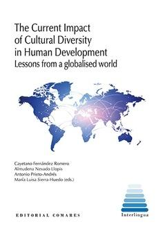 The Current Impact of Cultural Diversity in Human Development "Lessons from a globalised world"