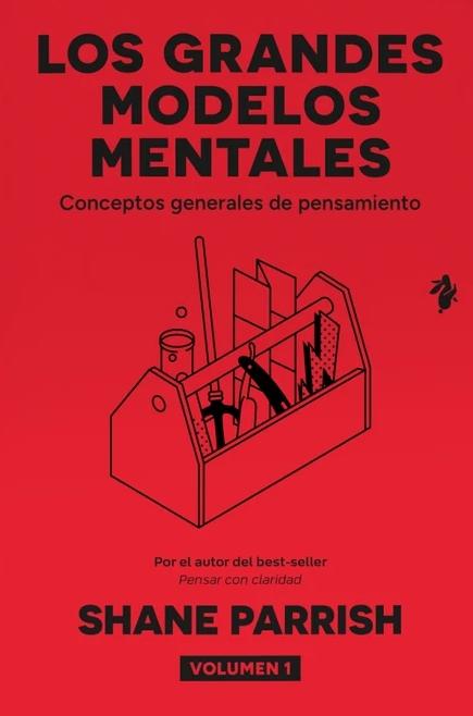 Los grandes modelos mentales Vol.I "Conceptos generales de pensamiento"