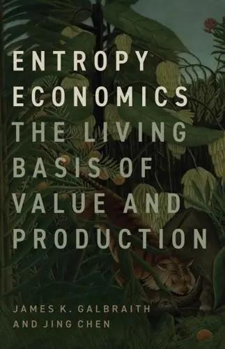 Entropy Economics "The Living Basis of Value and Production"