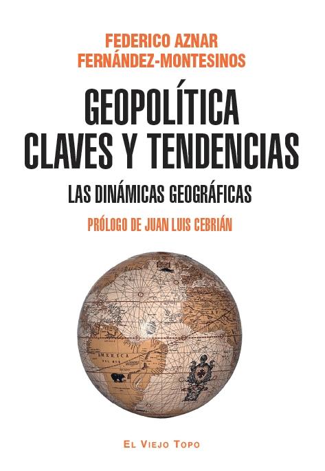 Geopolítica Claves y Tendencias "Las dinámicas geográficas"