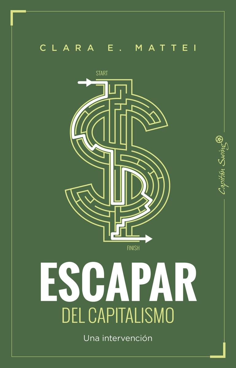 Escapar del capitalismo "Una intervención"