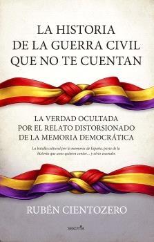 La historia de la Guerra Civil que no te cuentan