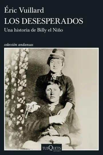 Los desesperados "Una historia de Billy el Niño"