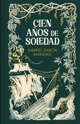 Cien años de soledad "tapa dura edición especial del décimo aniversario de su fallecimiento"