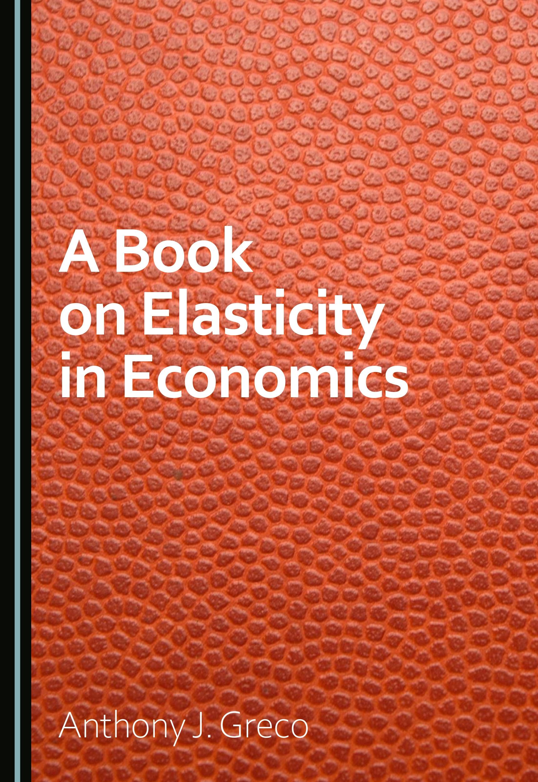 A Book on Elasticity in Economics