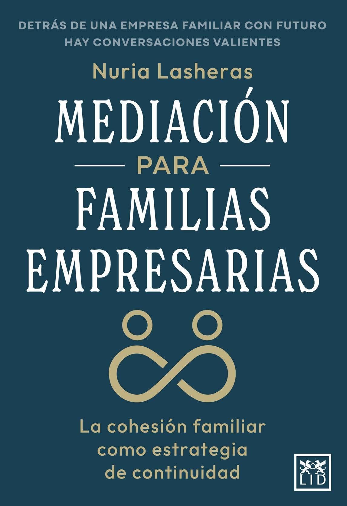 Mediación para las familias empresarias "La cohesión familiar como estrategia de continuidad"