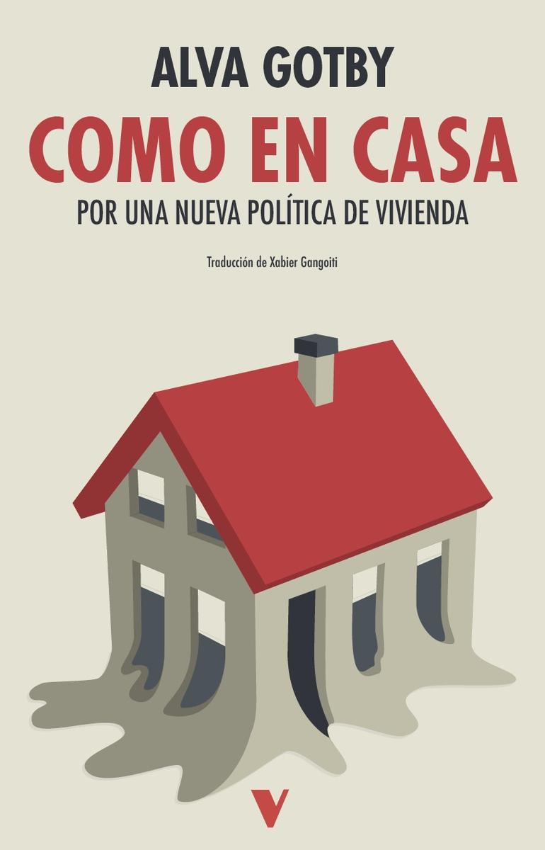 Como en casa "Por una nueva política de vivienda"