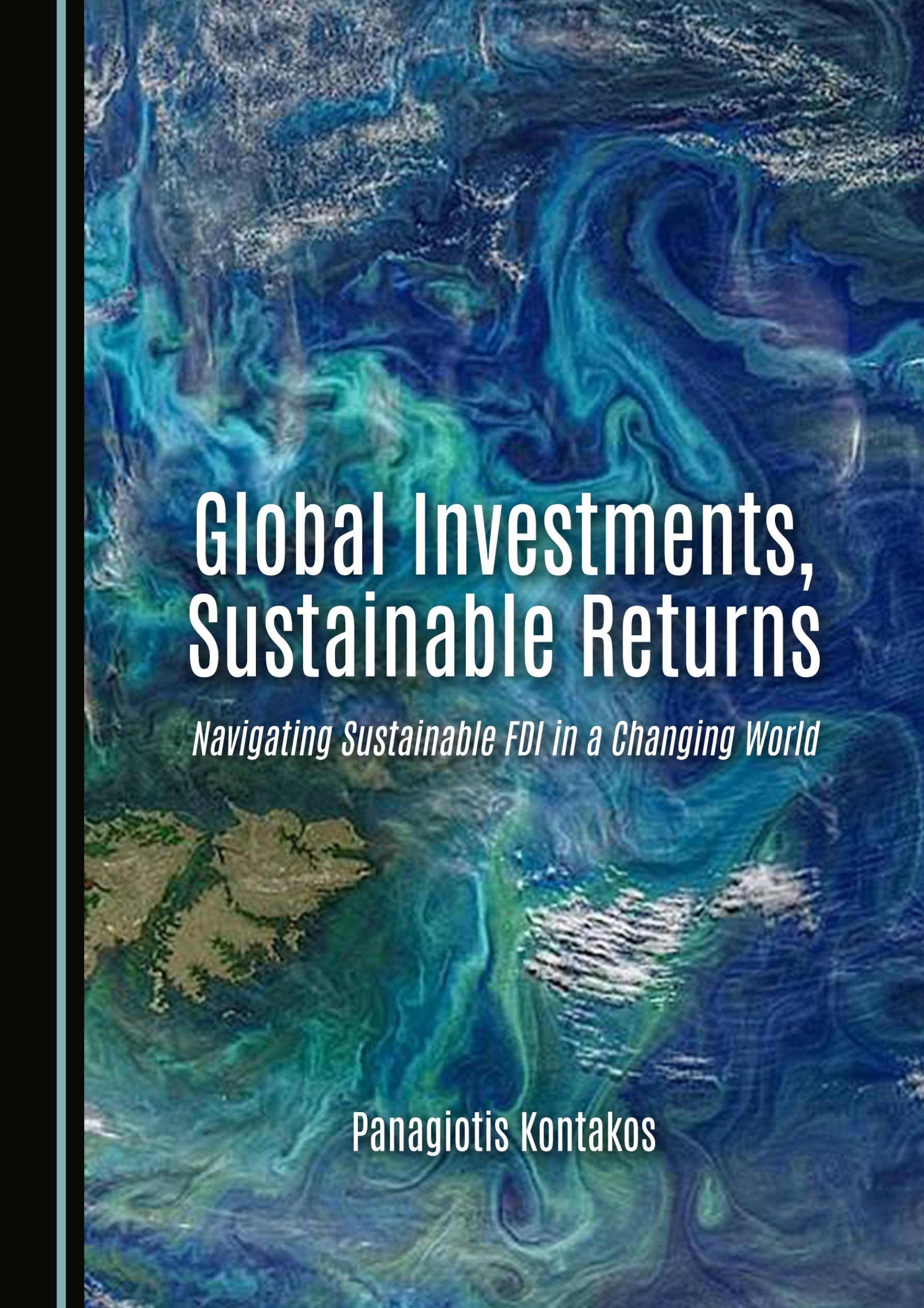 Global Investments, Sustainable Returns "Navigating Sustainable FDI in a Changing World"