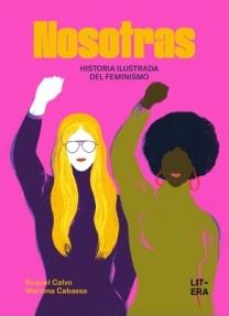 Nosotras "Historia ilustrada del feminismo"